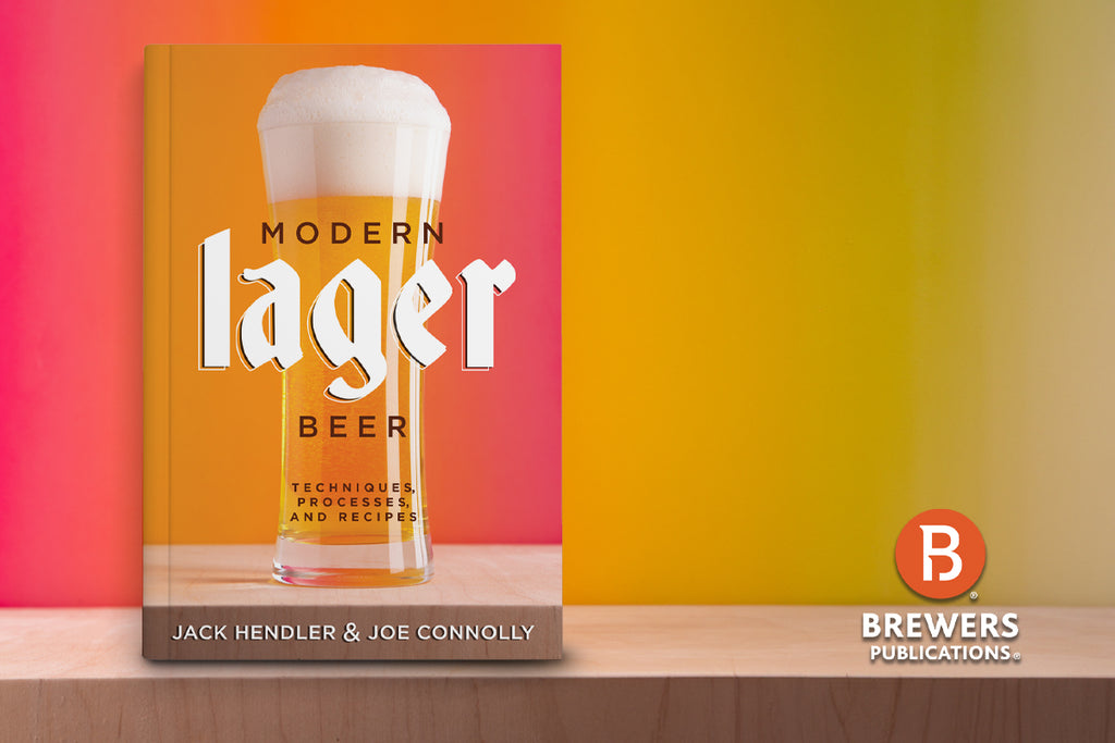Now Available! Modern Lager Beer: Techniques, Processes, and Recipes