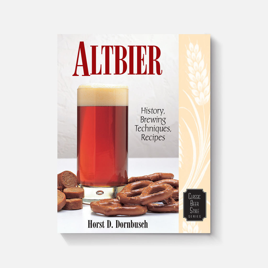 Altbier: History, Brewing Techniques, Recipes – Brewers Publications