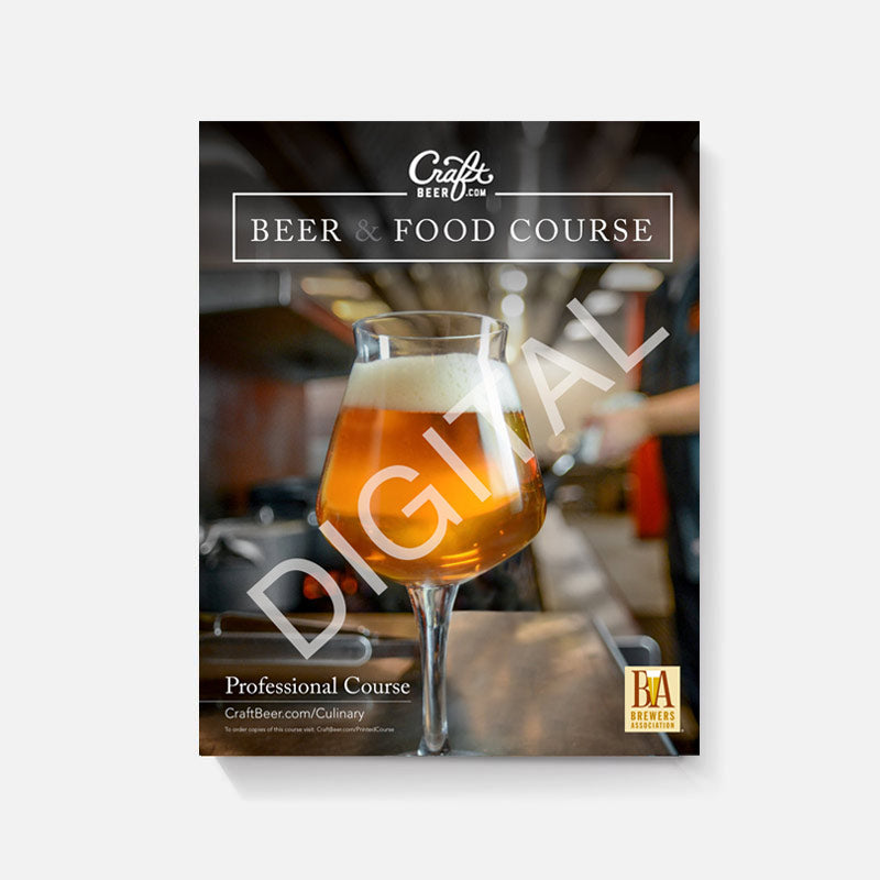 CraftBeer.com Beer & Food Professional Course Manual - DIGITAL VERSION