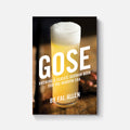 Gose: Brewing a Classic German Beer for the Modern Era